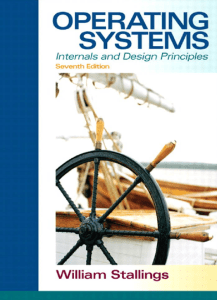 Operating Systems: Internals and Design Principles