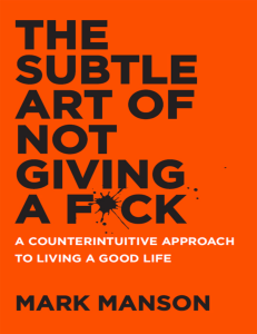 The Subtle Art of Not Giving a F*ck Book Outline