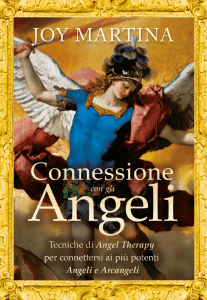 Connessione con gli Angeli: Tecniche di Angel Therapy