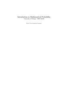 Intro to Mathematical Probability Lecture Notes