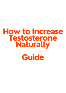 Increase Testosterone Naturally: A Guide