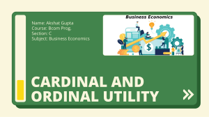 Cardinal & Ordinal Utility: Business Economics Presentation