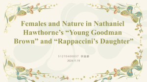 Hawthorne's Females & Nature: Young Goodman Brown & Rappaccini's Daughter