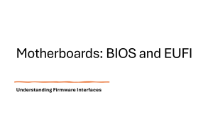 Motherboard BIOS and UEFI: Firmware Interfaces