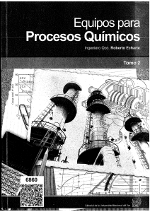 Equipos para Procesos Químicos: Chemical Process Equipment Textbook