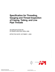 API 5B Threading, Gauging, Inspection Spec