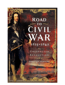 Road to Civil War 1625-1642: Book Description