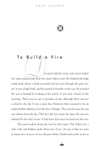 To Build a Fire by Jack London