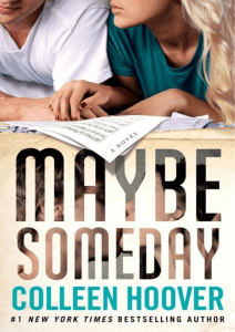 Maybe Someday Novel Excerpt