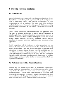 Mobile Robotic Systems: Intro to Autonomous Robots