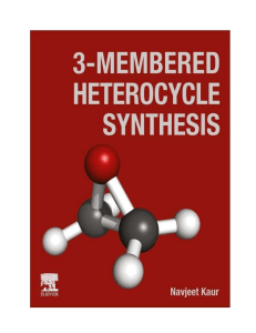 3-Membered Heterocycle Synthesis Book Description