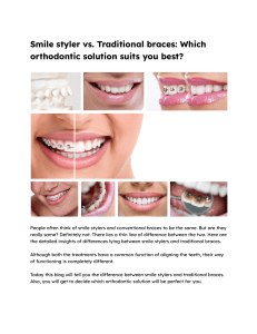 Smile Stylers vs. Traditional Braces: Which is Best?