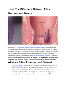 Piles, Fissures, Fistula: Differences, Symptoms, Treatment