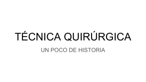 Historia de la Técnica Quirúrgica