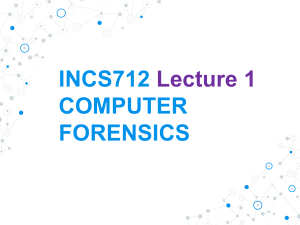 Computer Forensics Lecture 1