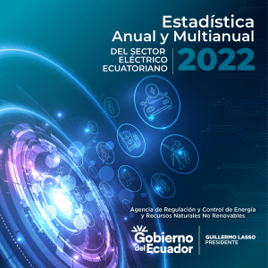 Estadística Anual Sector Eléctrico Ecuatoriano 2022