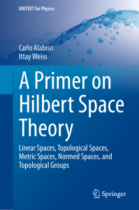 Hilbert Space Theory Textbook