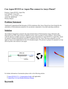 Aspen HYSYS/Plus & Ansys Fluent Connection