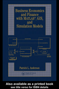 Business Economics & Finance with MATLAB, GIS, Simulation