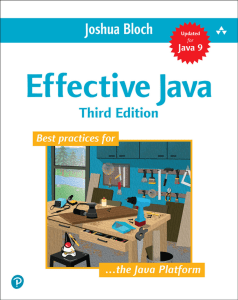 Effective Java: Best Practices for the Java Platform