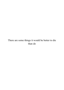 Ethics of Self-Sacrifice: Better to Die Than Do?