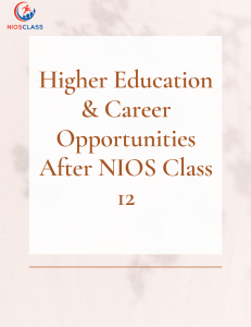 NIOS Class 12: Higher Education & Career Options