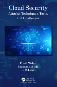 Cloud Security: Attacks, Techniques, Tools, Challenges