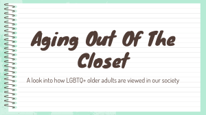 LGBTQ+ Older Adults: Aging Out of the Closet