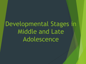 Adolescent Development Stages: Middle & Late