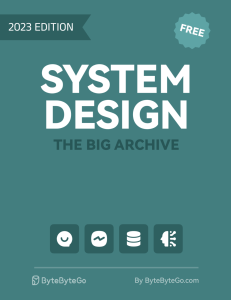 System Design: The Big Archive - 2023 Edition