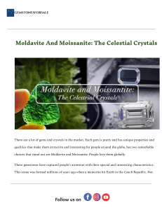 Moldavite & Moissanite: Celestial Crystal Guide