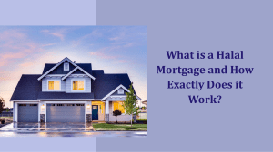 Halal Mortgage Explained: How it Works