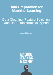 Data Preparation for Machine Learning in Python