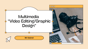 Multimedia: Penyuntingan Video/Desain Grafis