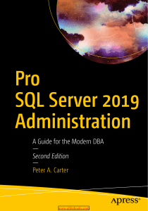 Pro SQL Server 2019 Administration: Modern DBA Guide