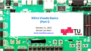 Xilinx Vivado Basics: FPGA Design Tutorial