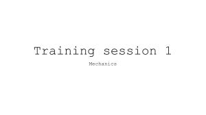 Training Session 1: Mechanics