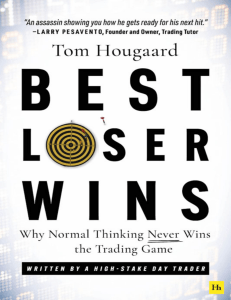 Best Loser Wins: Trading Psychology & Mindset