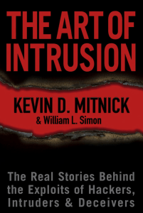 The Art of Intrusion: Hacker Exploits & Security Stories