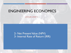 Engineering Economics: NPV & IRR