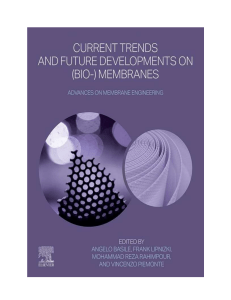 Membrane Engineering: Trends & Developments