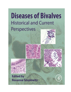 Diseases of Bivalves: Historical & Current Perspectives