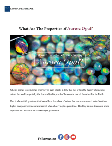 Aurora Opal Properties: Origin, Characteristics, and Care