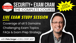 Security+ Exam Cram: Study Session & Prep Strategy