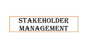 Stakeholder Management: A Guide