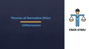 Normative Ethics: Utilitarianism, Deontology, Rights, Virtue