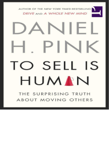 To Sell Is Human: Sales & Persuasion