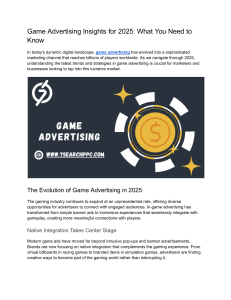 Game Advertising Insights 2025: Trends & Strategies