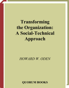 Transforming the Organization: A Social-Technical Approach