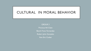 Culture & Moral Behavior: Relativism & Ethics